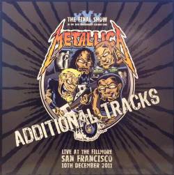  : Live at the Fillmore, San Francisco 10.12.2011 - Additional Tracks